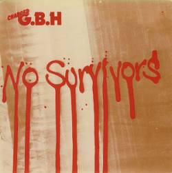 Charged GBH : No Survivors EP